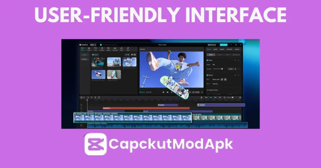 CapCut MOD APK Download User-Friendly interface