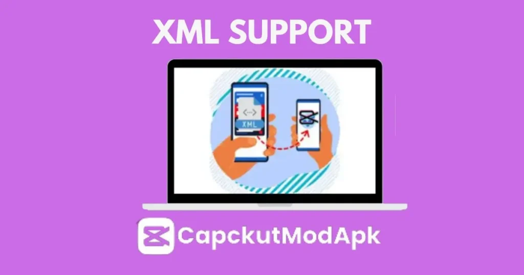 CapCut MOD APK Download XML Support