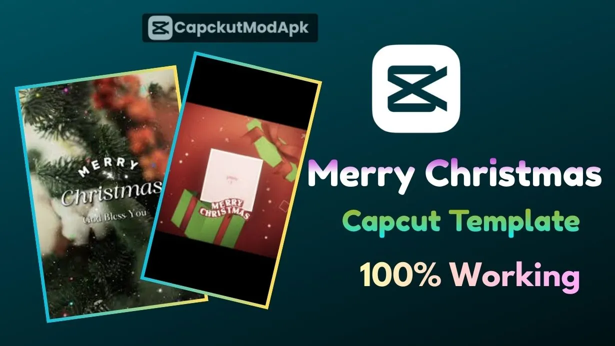 Merry Christmas Capcut Template – 100% Working