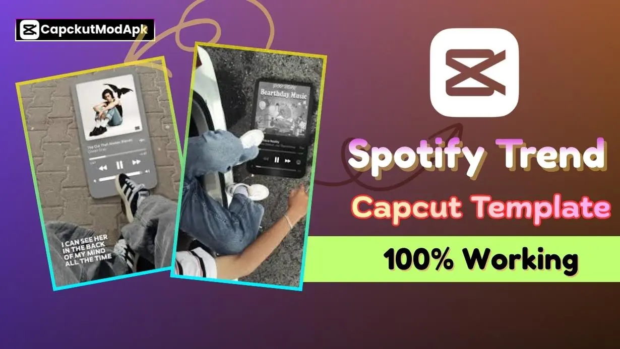 Spotify Trend Capcut Template – 100% Working