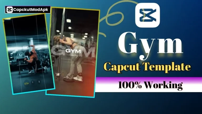 Gym CapCut Template – 100% Working